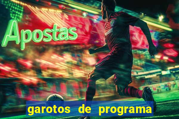 garotos de programa porto seguro